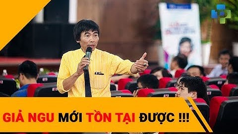 Langmaster | Giả ngu mới tồn tại được !!! - Tiến Sỹ Lê Thẩm Dương 2017