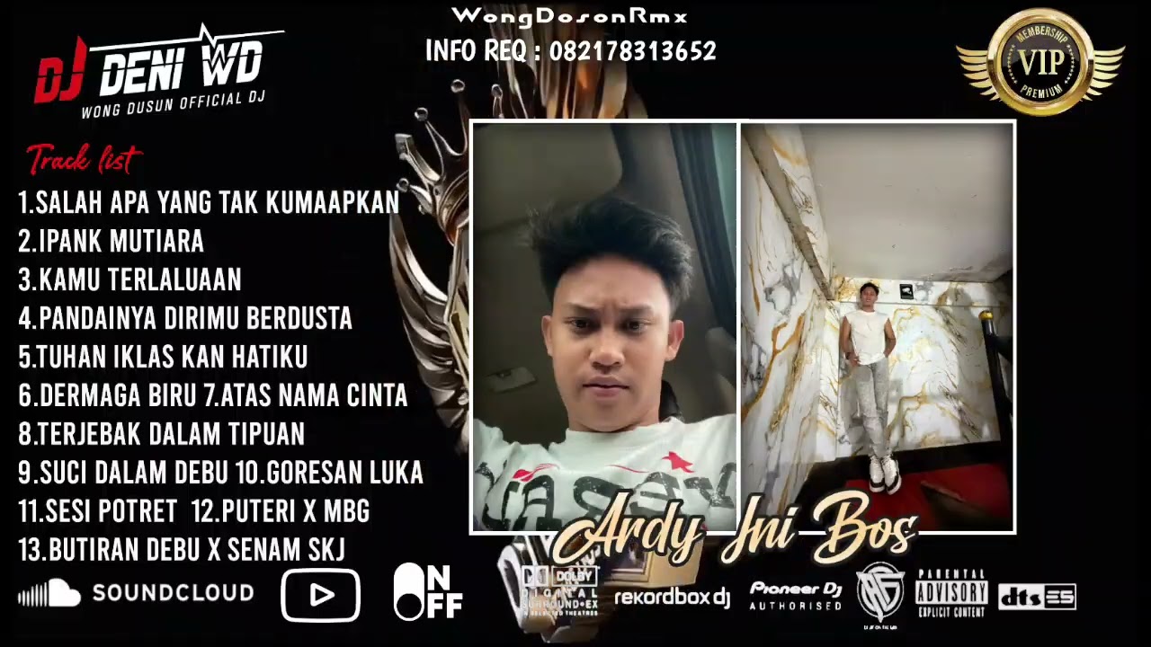 DJ WONG DOSON REMIX l SALAH APA X MUTIARA SPESIAL REQUEST ARDY INI BOS VVIP