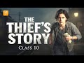 The Thief's Story Class 10 | Class 10 English (Footprints Without Feet) Chapter 2 | Full | One Shot