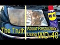 The Truth About Headlight Restoration Using WD 40