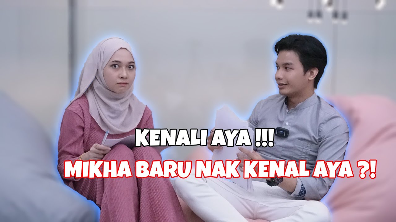 MIKHA TAK KENAL AYA ?!!!! // PART 2