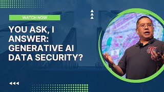 You Ask, I Answer: Generative AI Data Security?