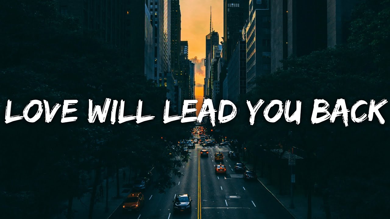 Justin Vasquez Love Will Lead You Back (Lyrics) / Original Kyla YouTube