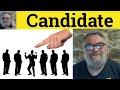 😎 Candidate Meaning - Candidate Defined - Candidate Examples - Candidate Definition - Candidate