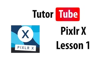 Pixlr X Tutorial - Lesson 1 - Interface