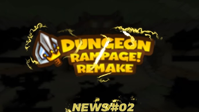 HOW TO PLAY DUNGEON RAMPAGE REMAKE DEMO 