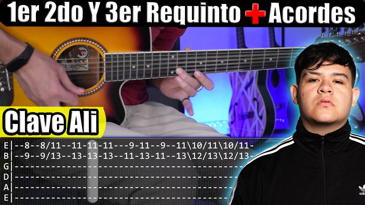 Clave Ali Junior H Tutorial Guitarra 1er, 2do y 3er Requinto
