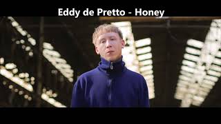 Video thumbnail of "Eddy de Pretto - Honey (Avec paroles ) (HD)"