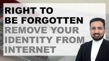 V33- Right to be Forgotten. Remove data against you from internet | Prashant Kanha AOR