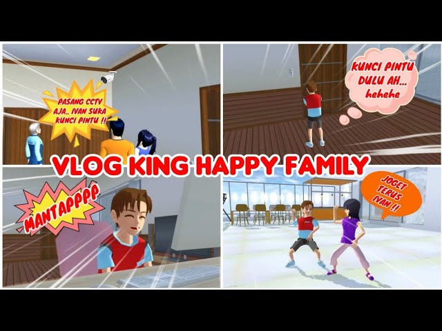 VLOG KING HAPPY FAMILY | PART 8 - SAKURA SCHOOL SIMULATOR INDONESIA - SSS class=