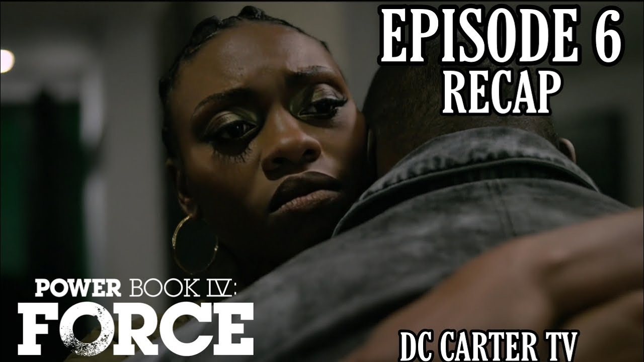 HERE THERE BE MONSTERS | POWER BOOK 4 FORCE SEASON 2 EPISODE 6 RECAP
