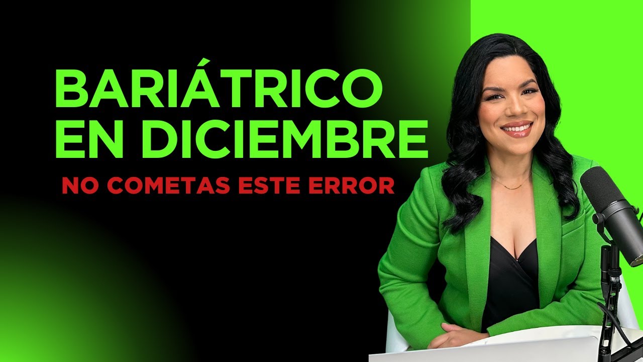 028 | ¿Eres paciente bariátrico y no quieres subir de peso en diciembre? Evita este error