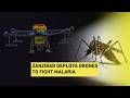 Zanzibar deploys AI drones in malaria elimination push