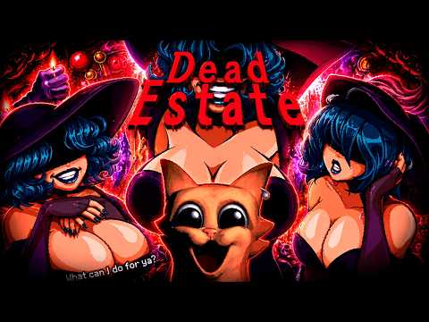 ВЕДЬМА DEAD ESTATE ВАС СЛОМАЕТ =)