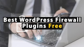 Best WordPress Firewall Plugins free | Space30