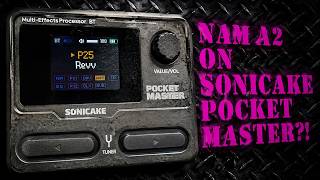 NAM A2 on Pocket Master! // Sonicake Manager UPDATED | Quick Test screenshot 3
