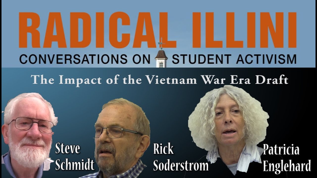 Radical Illini: The Impact of the Vietnam War Draft