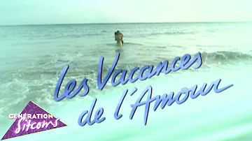 Les vacances de l'amour : Générique TV officiel