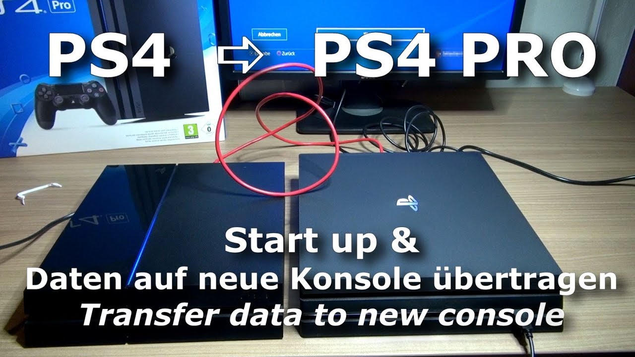 Daten Von Alter Ps4 Auf Neue übertragen Sony PS4 PRO Ersteinrichtung und Datentransfer von alter PS4