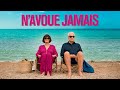 N'AVOUE JAMAIS - Bande-annonce