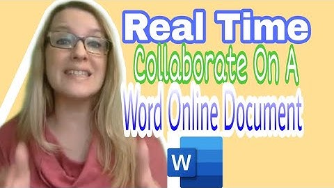 Real time collaborate on a Word Online document