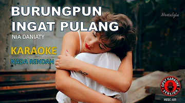 Nia Daniaty- Burungpun ingat pulang karaoke