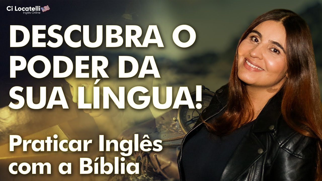 PRATICAR INGLÊS COM A BÍBLIA - AULA #1 - Galatians 1 