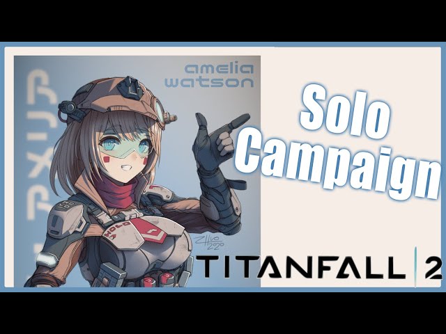【Titanfall 2】(∩`ω´)⊃)) Campaignのサムネイル