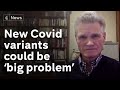 Covid becoming 'more efficient at living in humans', says University of Oxford's Prof Sir John Bell