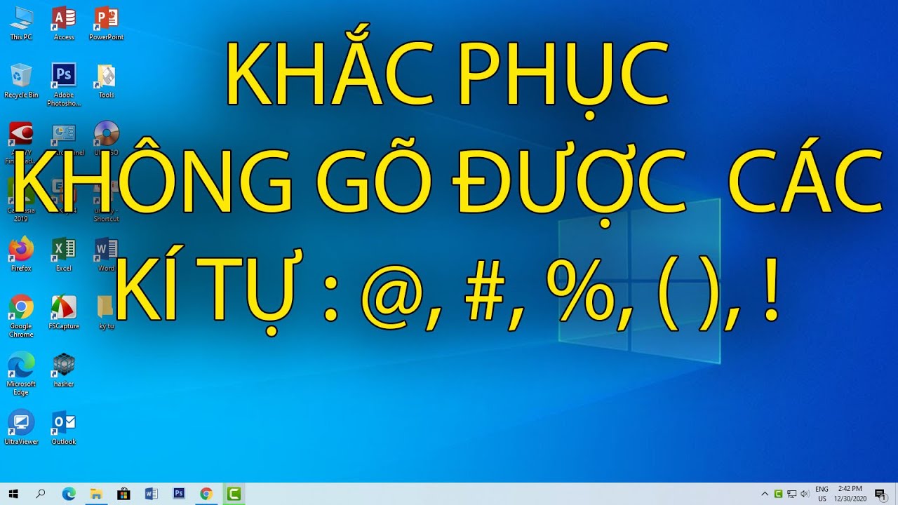 Hướng Dẫn Khắc Phục Không Gõ Được Kí Tự @ # & ( ) trên... - youtube