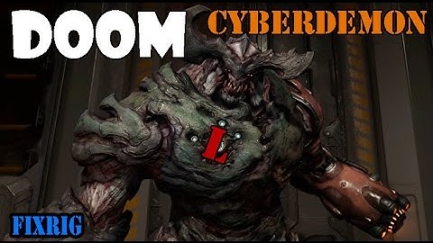 How to Beat Cyberdemon in DOOM 2016 PC