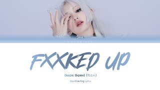 Jeon Somi (전소미) - 'Fxxked Up' (Color Coded Lyrics)
