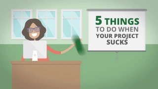 5 Things to do When Your Project Sucks
