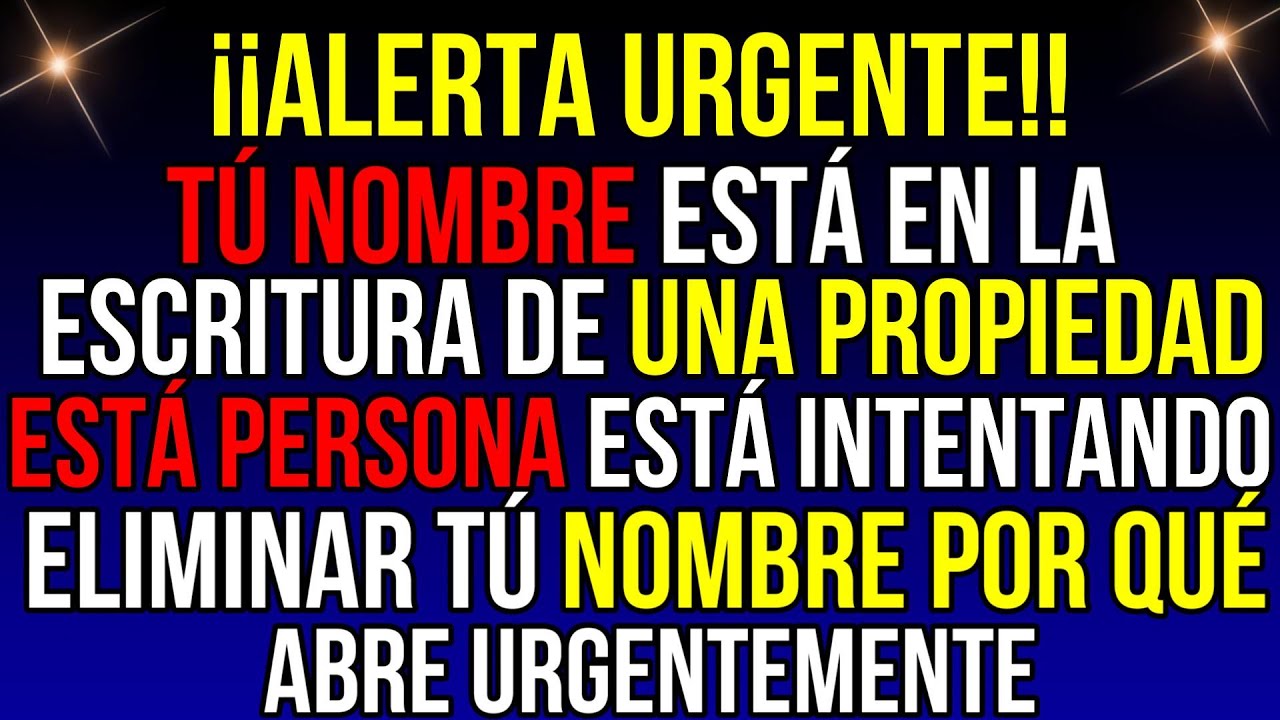 ¡URGENTE! Tu NOMBRE LLEGO en una ESCRITURA de PROPIEDAD Esto...| Mensaje de Dios hoy | #godmessage