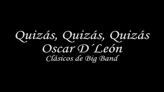 Quizás, Quizás, Quizás - Oscar D´ León