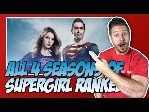 All 4 Seasons of Supergirl Ranked