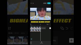 Episode 72: Bighead Blush Effect In CapCut #capcut #tutorial #effect