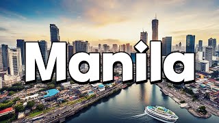 Manila Philippines: Best Things To Do & Visit