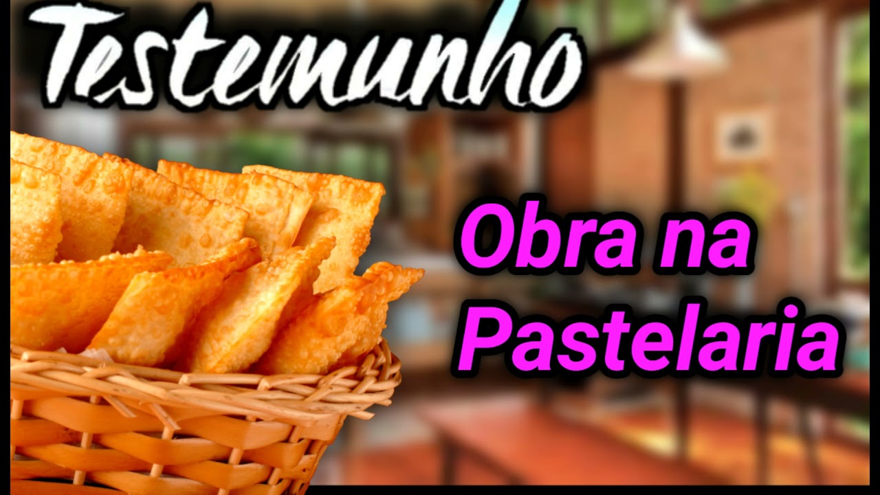 TESTEMUNHO CCB Obra na Pastelaria