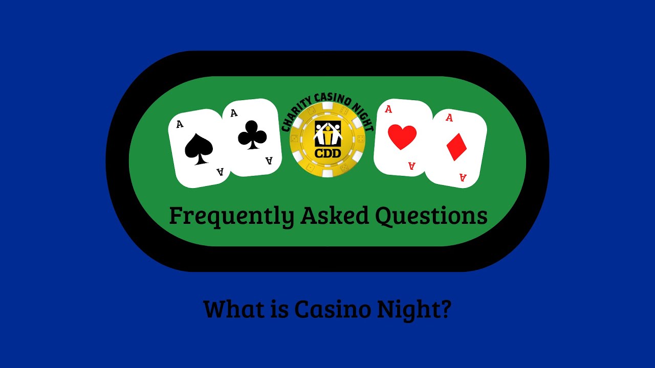 CDD Charity Casino Night FAQ What is Charity Casino Night?