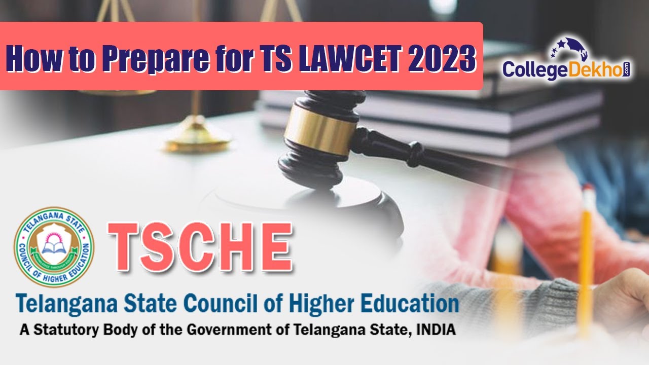 How To Prepare For TS LAWCET 2023 CollegeDekho YouTube How To Prepare For TS LAWCET 2023 CollegeDekho YouTube