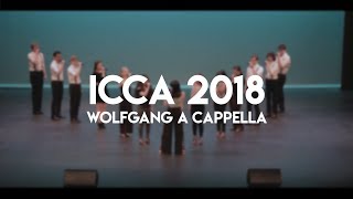 Wolfgang A Cappella ICCA Semifinals 2018