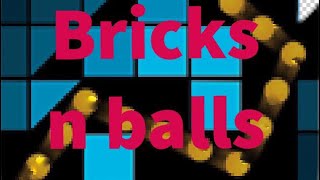 Bricks n balls a Mobile game (mobile game play) screenshot 4