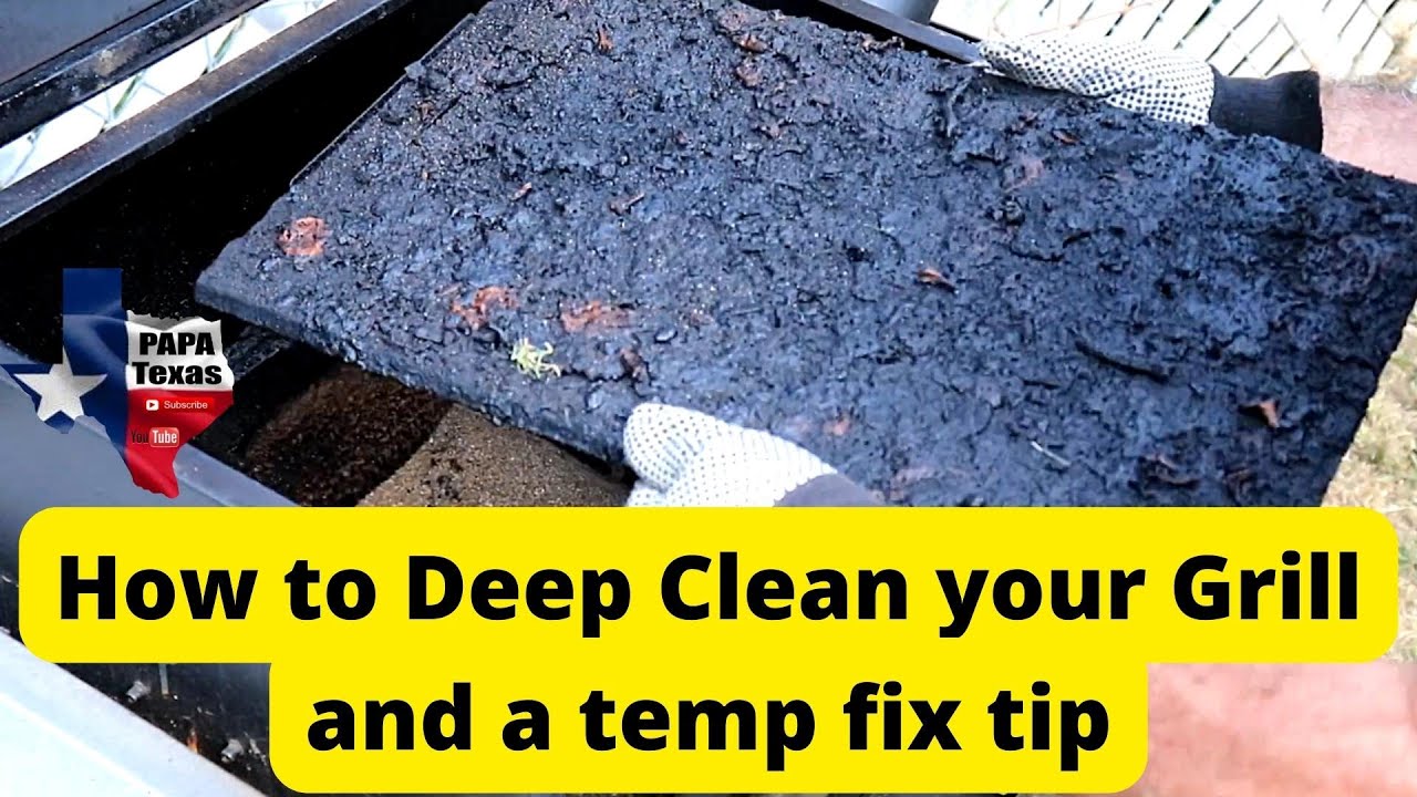 How to Clean your Grill and a temp tip fix