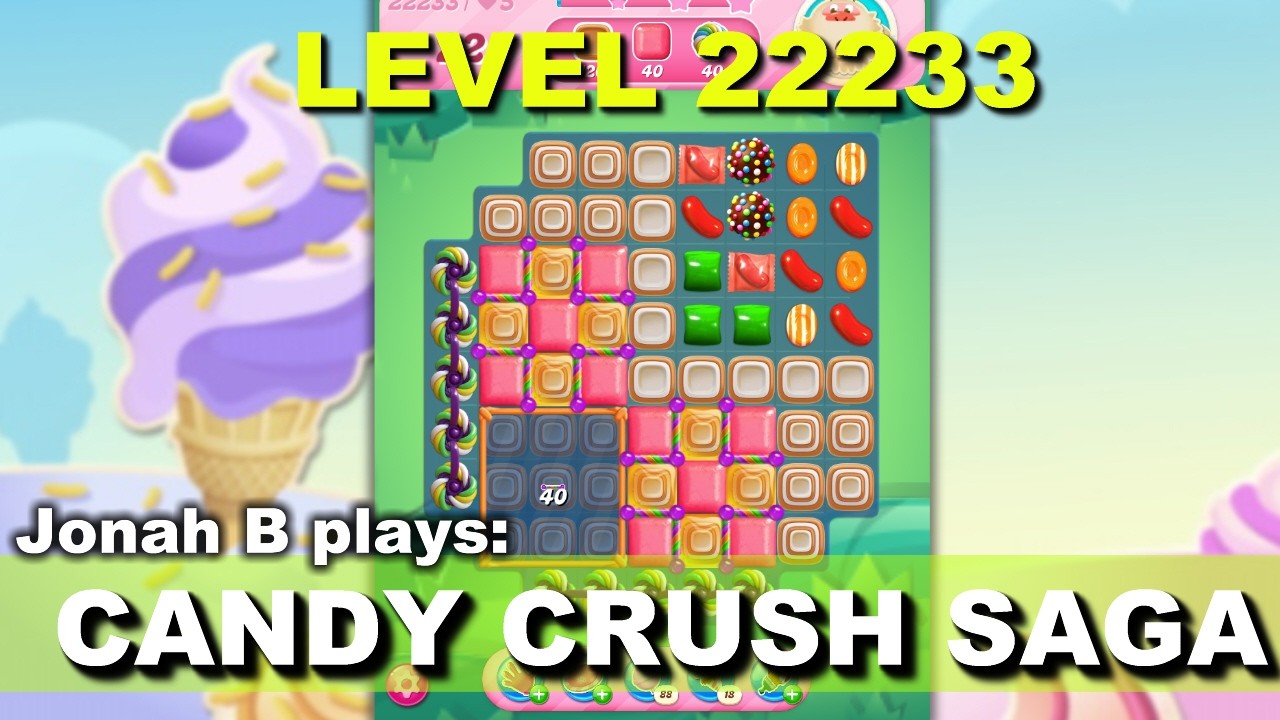 Candy Crush Saga Level 22233 - YouTube