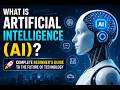 What is Artificial Intelligence (AI)? Complete Beginner's Guide to the Future of Technology