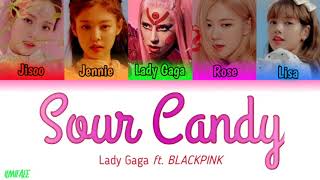 [SUB INDO] Lady Gaga , BLACKPINK - 'Sour Candy' Lirik terjemahan / Indo sub