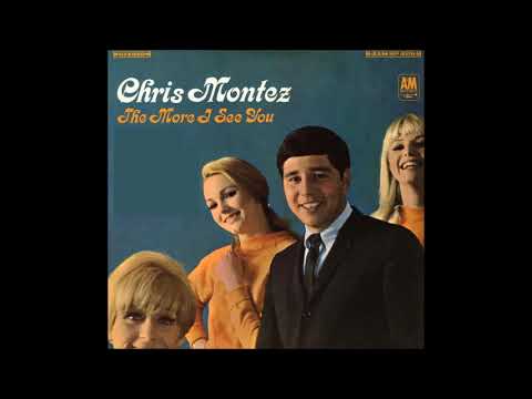 Chris Montez - The More I See You