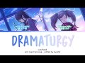 Dramaturgy (ドラマツルギー) - Leo/need (星乃一歌) × 初音ミク | Lyrics KAN/ROM/ENG