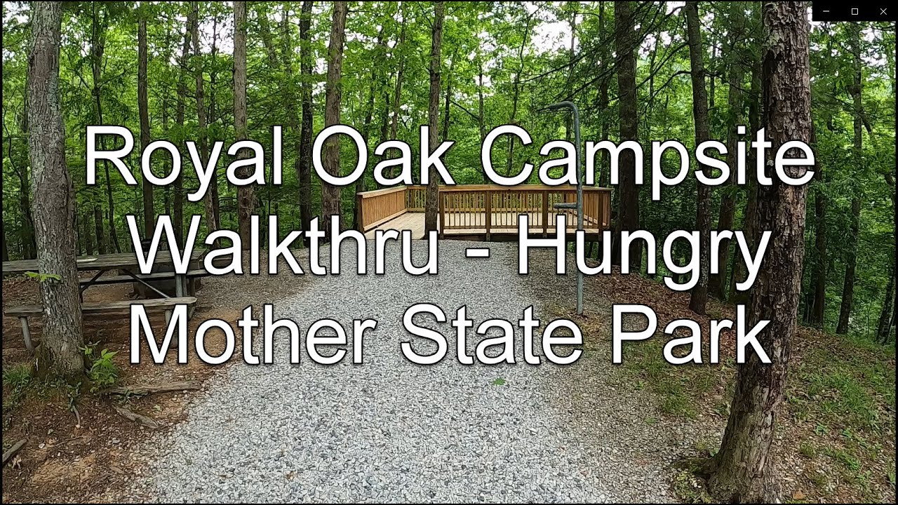 Hungry Mother State Park, Royal Oak Campsite Walkthru (4K HiRes) YouTube